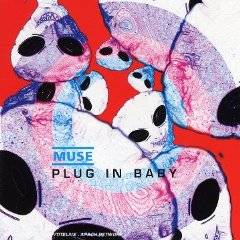 Muse : Plug in Baby Part 2